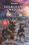 Guardian's Watch - Hope White ; Elisabeth Rees - 9781488055607