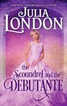 The Scoundrel and the Debutante - Julia London - 9781488058752