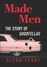 Made Men - Glenn Kenny - 9781488059131