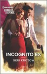 Incognito Ex - Geri Krotow - 9781488064173