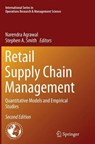 Retail Supply Chain Management - Narendra Agrawal ; Stephen A. Smith - 9781489977427