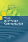 Visual Information Communication - Mao Lin Huang ; Quang Vinh Nguyen ; Kang Zhang - 9781489983909