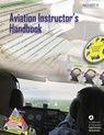 Aviation Instructor's Handbook (FAA-H-8083-9A) - Federal Aviation Administration - 9781490427553
