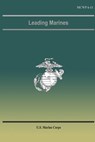 Leading Marines - U. S. Marine Corps - 9781491038734