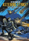 Can You Survive an Asteroid Strike? - Matt Doeden - 9781491481271