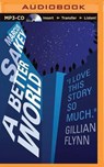 A Better World -  - 9781491525272