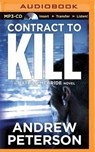 Contract to Kill - PETERSON,  Andrew - 9781491549964