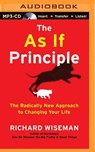 The as If Principle: The Radically New Approach to Changing Your Life -  - 9781491574386
