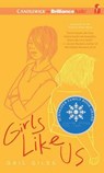 Girls Like Us - GILES,  Gail - 9781491588161