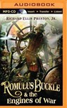 Romulus Buckle & the Engines of War -  - 9781491592182