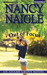 Out of Focus - NAIGLE,  Nancy - 9781491598924