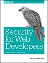 Security for Web Developers - John Paul Mueller - 9781491928646