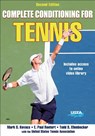Complete Conditioning for Tennis - Mark Kovacs ; E. Paul Roetert ; Todd S. Ellenbecker ; United States Tennis Association (USTA) - 9781492519331