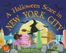 A Halloween Scare in New York City - JAMES,  Eric - 9781492623892