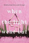 When the Light Went Out - Bridget Morrissey - 9781492670988