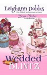 Wedded Blintz - Leighann Dobbs - 9781492927105