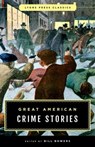Great American Crime Stories - Bill Bowers - 9781493029389