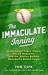 The Immaculate Inning - Joe Cox - 9781493032129