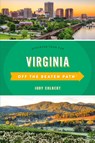Virginia Off the Beaten Path® - Judy Colbert - 9781493042654