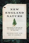 New England Nature - David K. Leff ; Eric D. Lehman - 9781493052189