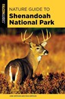 Nature Guide to Shenandoah National Park - Ann Simpson ; Rob Simpson - 9781493067237