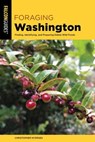 Foraging Washington - Christopher Nyerges - 9781493067589