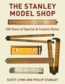 Stanley Model Shop - Scott Lynk ; Phil Stanley - 9781493070022