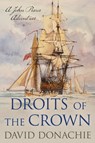 Droits of the Crown - David Donachie - 9781493076833