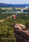 Tar Heel Traveler - Scott Mason - 9781493085484