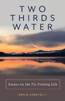 Two Thirds Water - Arnie Sabatelli - 9781493088218