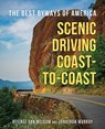 Scenic Driving Coast-To-Coast - Desiree Van Welsum ; Jonathan Murray - 9781493089154