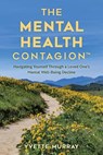 Mental Health Contagion - Yvette Murray - 9781493090945