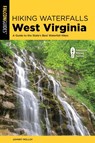 Hiking Waterfalls West Virginia - Johnny Molloy - 9781493095988