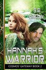 Hannah's Warrior - SMITH,  S. E. - 9781493701315