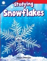 Studying Snowflakes - Joseph Otterman - 9781493866595