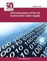 Characterization of the US Construction Labor Supply - Nist - 9781494486693