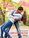 Take My Breath Away -  - 9781494516550