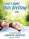 Can't Fight This Feeling -  - 9781494516574