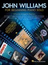 Williams, J: John Williams for Beginning Piano Solo -  - 9781495073359