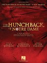 The Hunchback of Notre Dame: The Stage Musical: Vocal Selections - Stephen Schwartz - 9781495095283