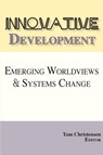 Innovative Development - Tom (University of Oslo Norway) Christensen - 9781495159084