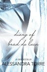 The Diary of Brad De Luca: Blindfolded Innocence #1.5 - Alessandra Torre - 9781495234965