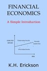 Financial Economics - K H Erickson - 9781495274176