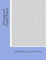 Hexagonal Graph Paper: 60mm Hexes, 100 Sheets - FLEURY,  Paul M. - 9781495435430