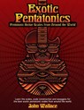 Exotic Pentatonics: Pentatonic Guitar Scales from Around the World - John Wallace - 9781495935138