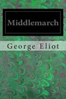 Middlemarch - George Eliot - 9781495968730