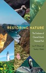 Restoring Nature - DILSAVER,  Lary M. ; Babalis, Timothy J. - 9781496233363