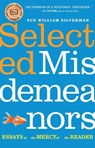 Selected Misdemeanors - Sue William Silverman - 9781496244222