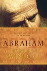 Abraham - Charles R. Swindoll - 9781496406392
