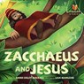 Zacchaeus And Jesus - Dandi Daley Mackall - 9781496411198